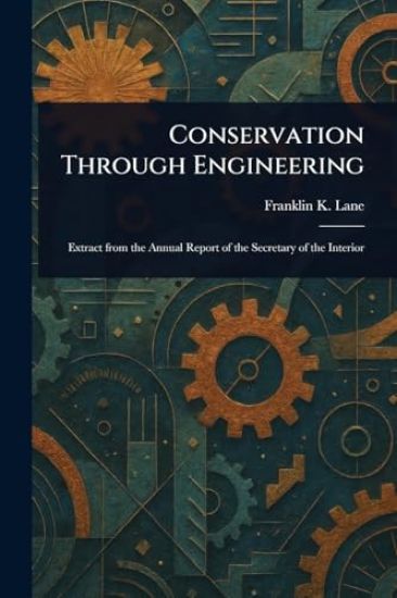 Conservation Through Engineering