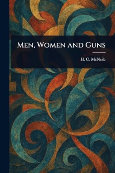 Men, Women and Guns
