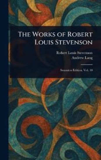 The Works of Robert Louis Stevenson