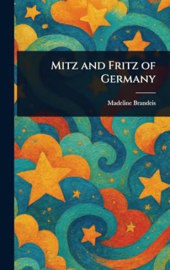 Mitz and Fritz of Germany