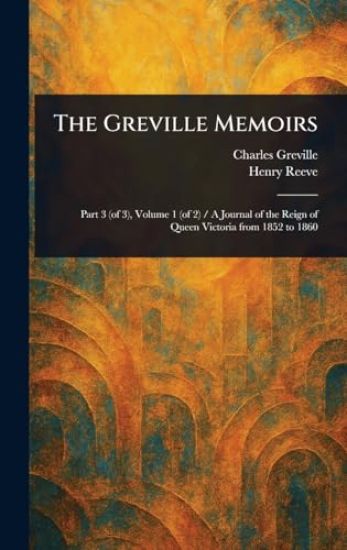 The Greville Memoirs