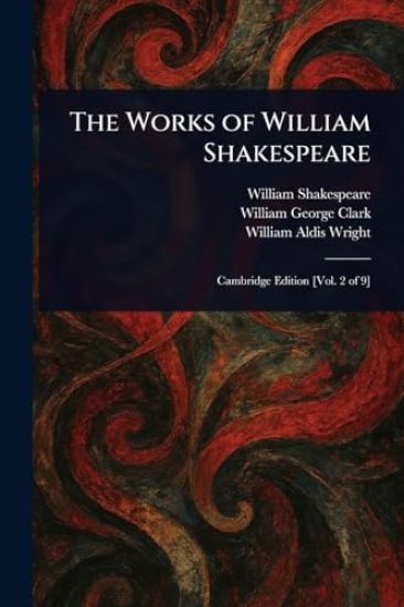 The Works of William Shakespeare