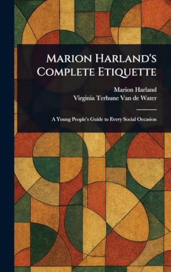 Marion Harland's Complete Etiquette