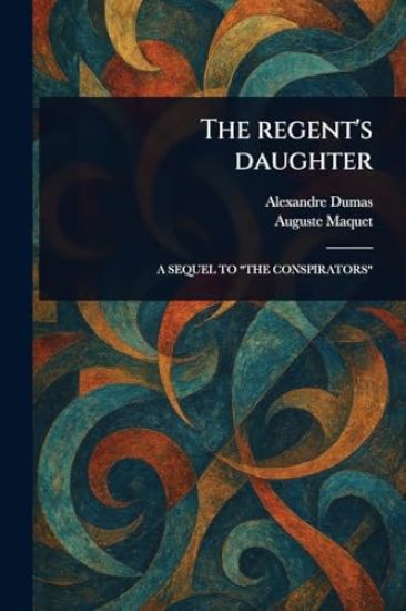 The Regent's Daughter
