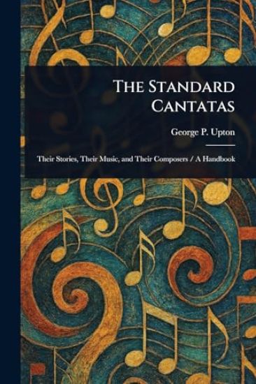 The Standard Cantatas