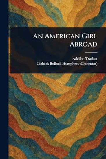 An American Girl Abroad