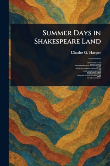 Summer Days in Shakespeare Land