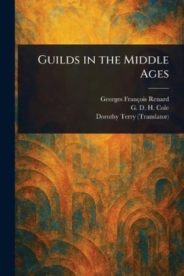 Guilds in the Middle Ages