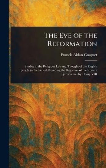 The Eve of the Reformation