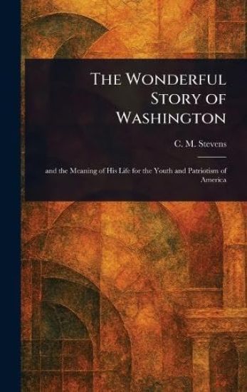 The Wonderful Story of Washington