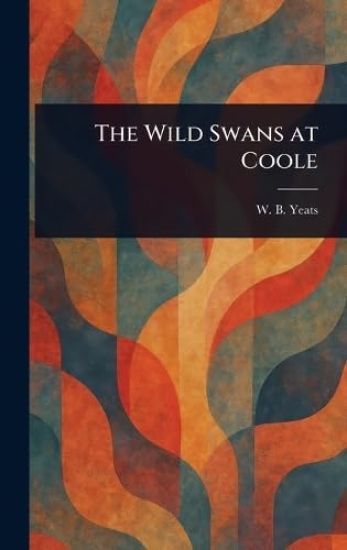 The Wild Swans at Coole