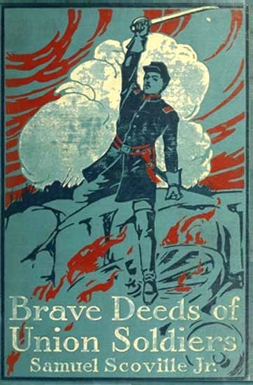 Brave Deeds of Union Soldiers