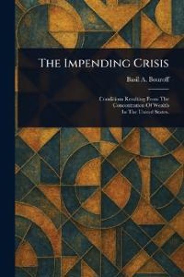 The Impending Crisis