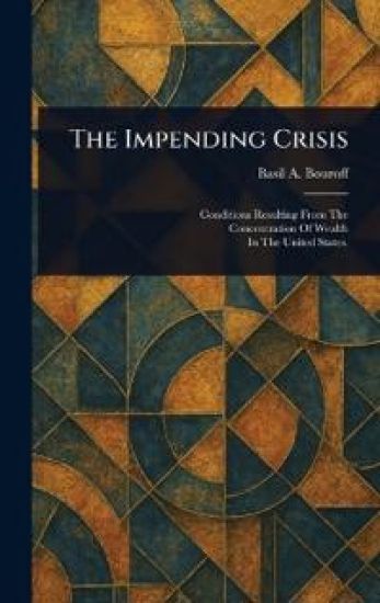 The Impending Crisis