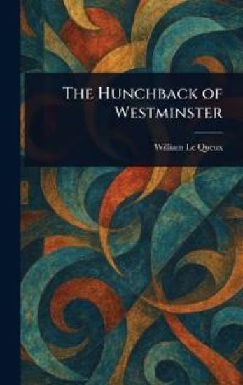 The Hunchback of Westminster