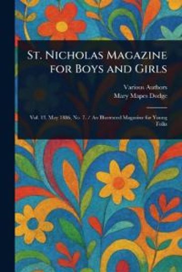 St. Nicholas Magazine for Boys and Girls