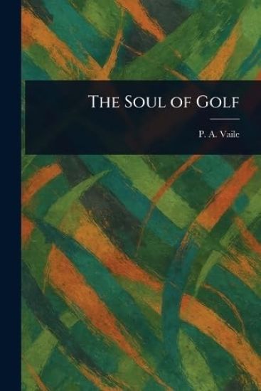 The Soul of Golf