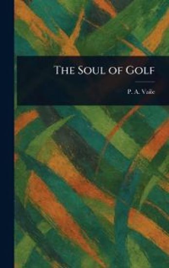 The Soul of Golf