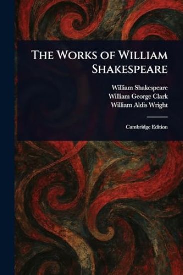 The Works of William Shakespeare