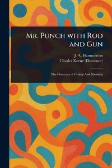Mr. Punch With Rod and Gun