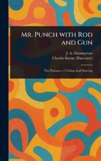 Mr. Punch With Rod and Gun