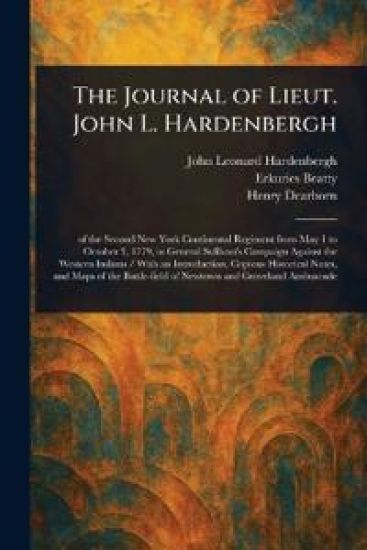 The Journal of Lieut. John L. Hardenbergh