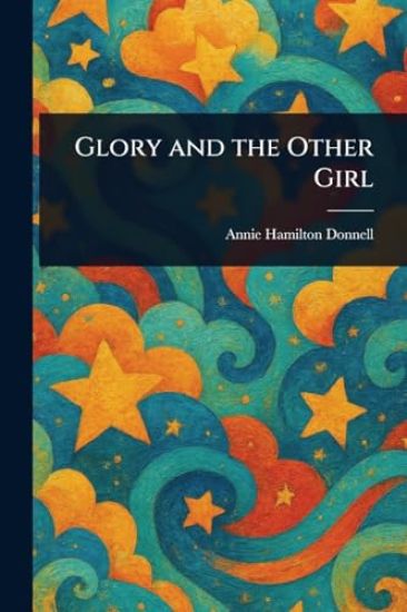 Glory and the Other Girl