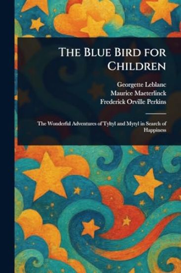 The Blue Bird for Children