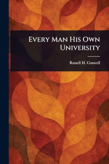 Every Man His Own University