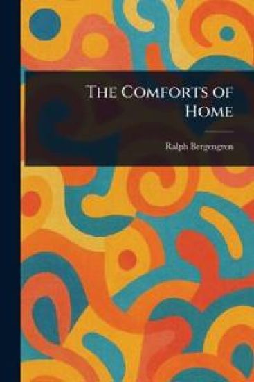 The Comforts of Home