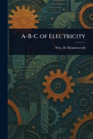 A-B-C of Electricity
