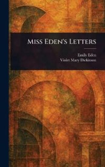 Miss Eden's Letters