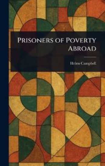 Prisoners of Poverty Abroad