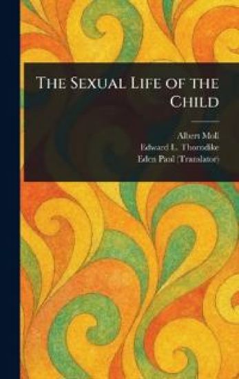 The Sexual Life of the Child