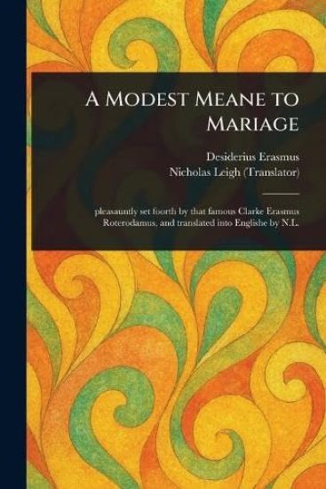 A Modest Meane to Mariage