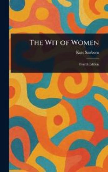 The Wit of Women