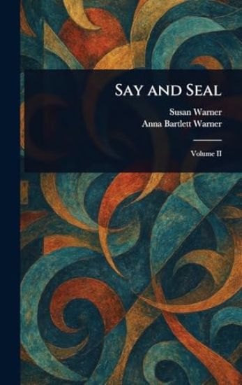 Say and Seal