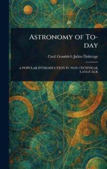 Astronomy of To-day