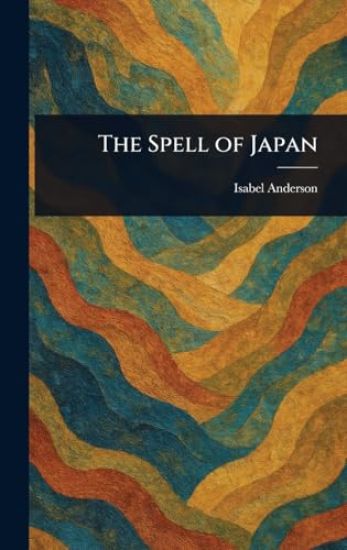 The Spell of Japan