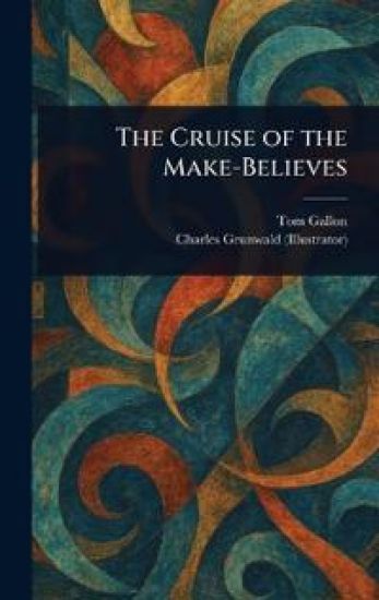 The Cruise of the Make-Believes