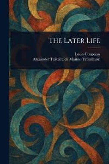 The Later Life