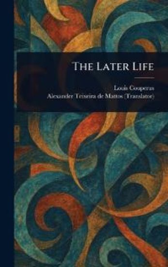 The Later Life