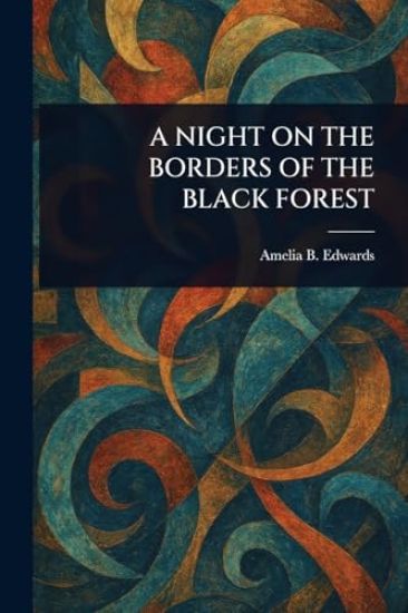 A Night on the Borders of the Black Forest