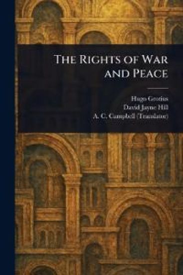 The Rights of War and Peace