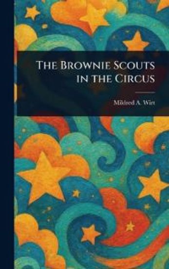 The Brownie Scouts in the Circus