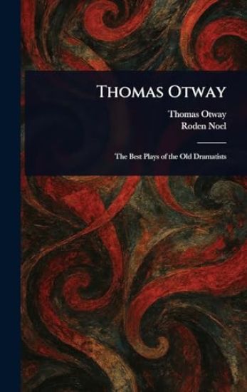 Thomas Otway