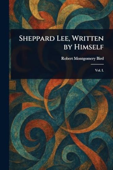 Sheppard Lee, Written by Himself