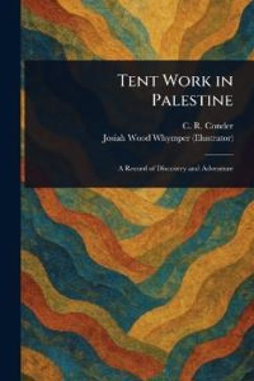 Tent Work in Palestine