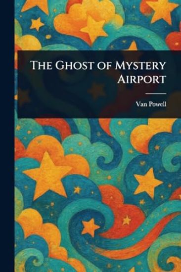 The Ghost of Mystery Airport
