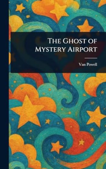 The Ghost of Mystery Airport
